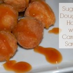 Sugared Doughnut Holes with Raspberry Compote and Caramel Sauce
