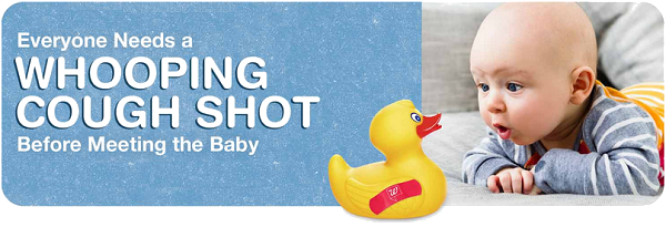 Get a Shot. Give a Shot. Whooping Cough