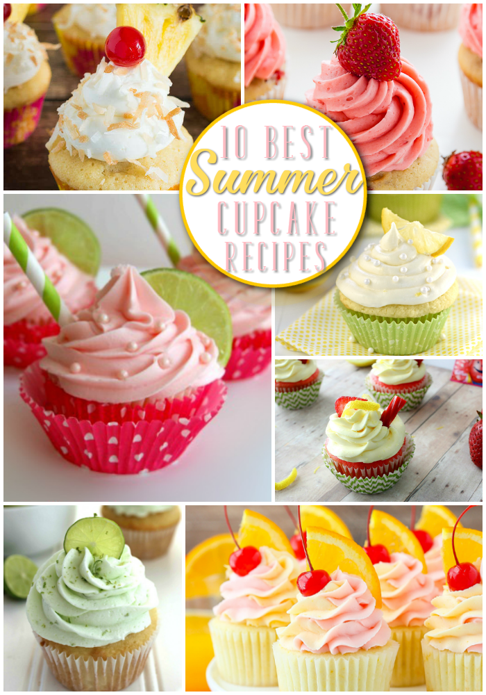 10 Best Summer Cupcakes - the best cupcake recipes for summer cook-outs, parties and picnics!